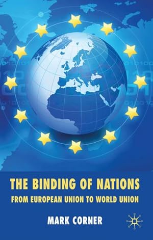 Seller image for The Binding of Nations for sale by BuchWeltWeit Ludwig Meier e.K.