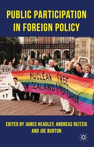Bild des Verkufers fr Public Participation in Foreign Policy zum Verkauf von BuchWeltWeit Ludwig Meier e.K.