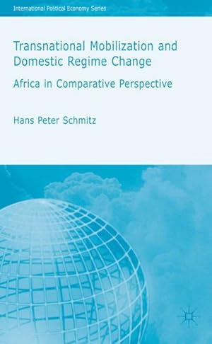 Immagine del venditore per Transnational Moblization and Domestic Regime Change: Africa in Comparative Perspective venduto da BuchWeltWeit Ludwig Meier e.K.