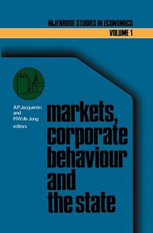 Seller image for Markets, corporate behaviour and the state for sale by BuchWeltWeit Ludwig Meier e.K.