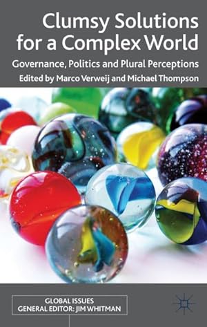 Seller image for Clumsy Solutions for a Complex World: Governance, Politics and Plural Perceptions for sale by BuchWeltWeit Ludwig Meier e.K.