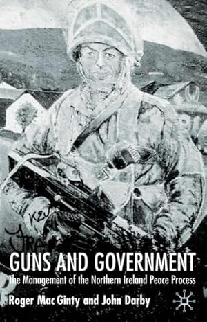 Seller image for Guns and Government for sale by BuchWeltWeit Ludwig Meier e.K.