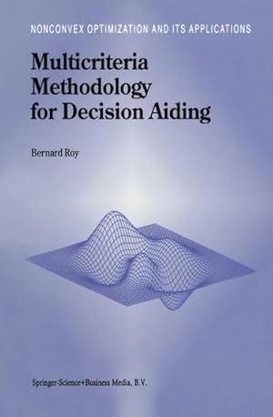 Imagen del vendedor de Multicriteria Methodology for Decision Aiding a la venta por BuchWeltWeit Ludwig Meier e.K.