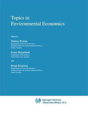 Image du vendeur pour Topics in Environmental Economics mis en vente par BuchWeltWeit Ludwig Meier e.K.