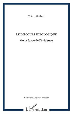 Seller image for Le discours id�ologique for sale by BuchWeltWeit Ludwig Meier e.K.