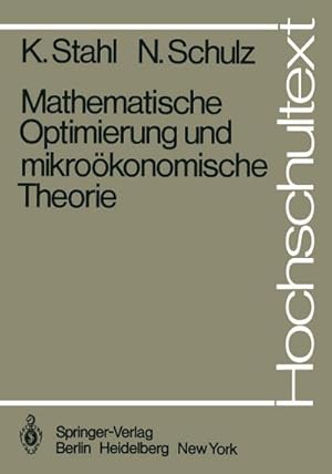 Seller image for Mathematische Optimierung und mikrokonomische Theorie for sale by BuchWeltWeit Ludwig Meier e.K.