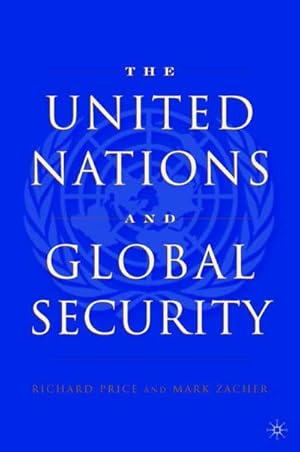 Immagine del venditore per The United Nations and Global Security venduto da BuchWeltWeit Ludwig Meier e.K.