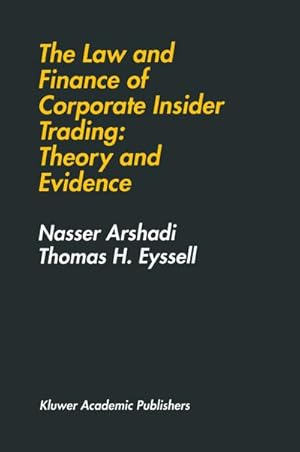 Bild des Verkufers fr The Law and Finance of Corporate Insider Trading: Theory and Evidence zum Verkauf von BuchWeltWeit Ludwig Meier e.K.