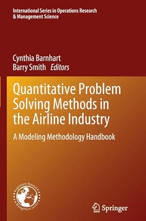 Imagen del vendedor de Quantitative Problem Solving Methods in the Airline Industry a la venta por BuchWeltWeit Ludwig Meier e.K.