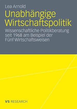 Seller image for Unabhngige Wirtschaftspolitik for sale by BuchWeltWeit Ludwig Meier e.K.