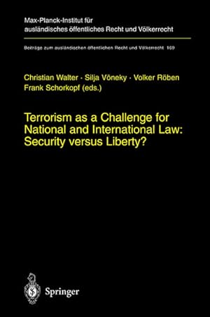 Seller image for Terrorism as a Challenge for National and International Law: Security versus Liberty? for sale by BuchWeltWeit Ludwig Meier e.K.