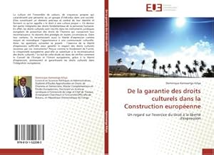 Seller image for De la garantie des droits culturels dans la Construction europenne for sale by BuchWeltWeit Ludwig Meier e.K.