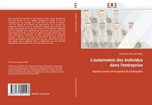 Image du vendeur pour L''autonomie des individus dans l''entreprise mis en vente par BuchWeltWeit Ludwig Meier e.K.