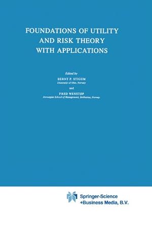 Immagine del venditore per Foundations of Utility and Risk Theory with Applications venduto da BuchWeltWeit Ludwig Meier e.K.