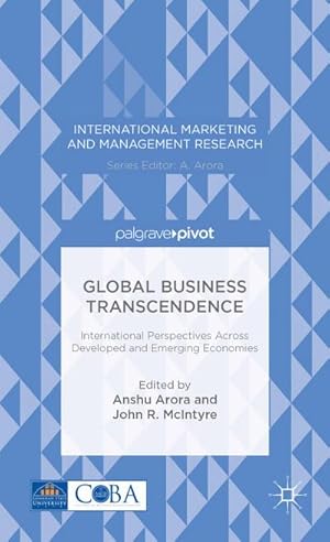Image du vendeur pour Global Business Transcendence: International Perspectives Across Developed and Emerging Economies mis en vente par BuchWeltWeit Ludwig Meier e.K.