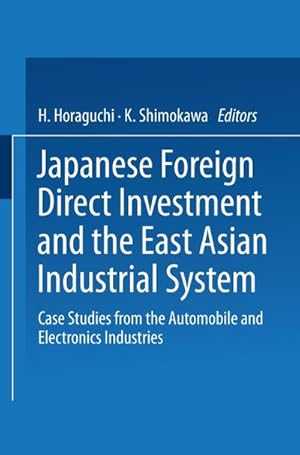 Seller image for Japanese Foreign Direct Investment and the East Asian Industrial System for sale by BuchWeltWeit Ludwig Meier e.K.