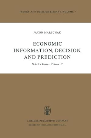 Image du vendeur pour Economic Information, Decision, and Prediction mis en vente par BuchWeltWeit Ludwig Meier e.K.