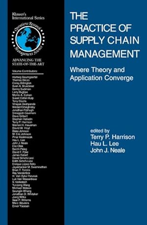 Bild des Verkufers fr The Practice of Supply Chain Management: Where Theory and Application Converge zum Verkauf von BuchWeltWeit Ludwig Meier e.K.