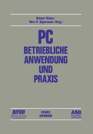 Bild des Verkufers fr PC  Betriebliche Anwendung und Praxis zum Verkauf von BuchWeltWeit Ludwig Meier e.K.
