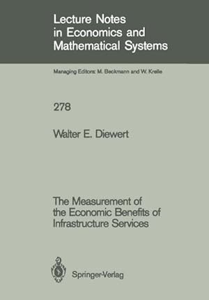 Image du vendeur pour The Measurement of the Economic Benefits of Infrastructure Services mis en vente par BuchWeltWeit Ludwig Meier e.K.