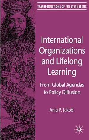 Immagine del venditore per International Organizations and Lifelong Learning: From Global Agendas to Policy Diffusion venduto da BuchWeltWeit Ludwig Meier e.K.