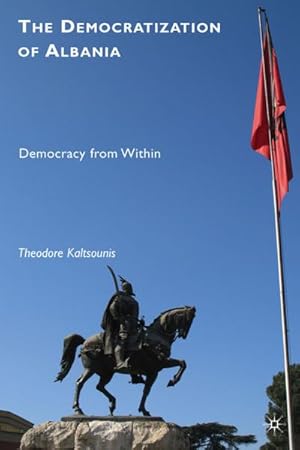 Imagen del vendedor de The Democratization of Albania a la venta por BuchWeltWeit Ludwig Meier e.K.