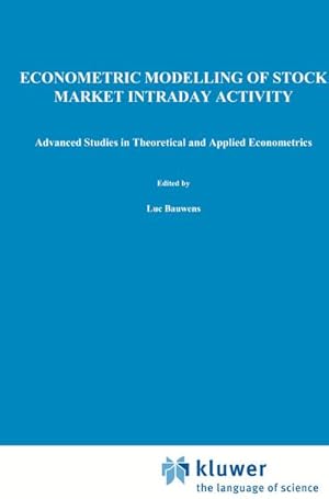 Bild des Verkufers fr Econometric Modelling of Stock Market Intraday Activity zum Verkauf von BuchWeltWeit Ludwig Meier e.K.