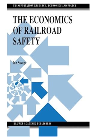 Seller image for The Economics of Railroad Safety for sale by BuchWeltWeit Ludwig Meier e.K.