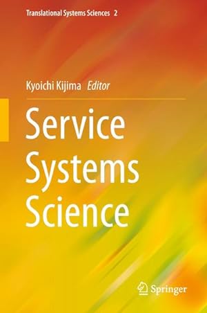 Imagen del vendedor de Service Systems Science a la venta por BuchWeltWeit Ludwig Meier e.K.