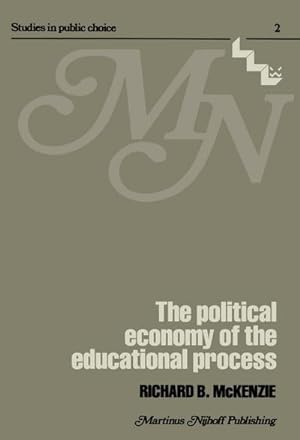 Imagen del vendedor de The political economy of the educational process a la venta por BuchWeltWeit Ludwig Meier e.K.