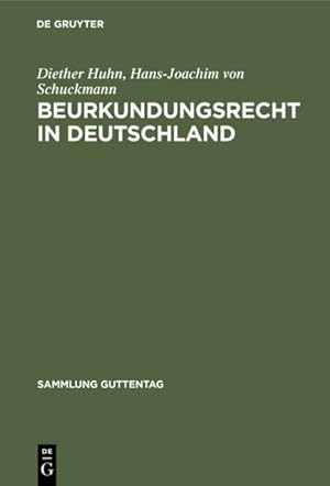 Image du vendeur pour Beurkundungsrecht in Deutschland mis en vente par BuchWeltWeit Ludwig Meier e.K.