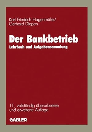 Bild des Verkufers fr Der Bankbetrieb zum Verkauf von BuchWeltWeit Ludwig Meier e.K.