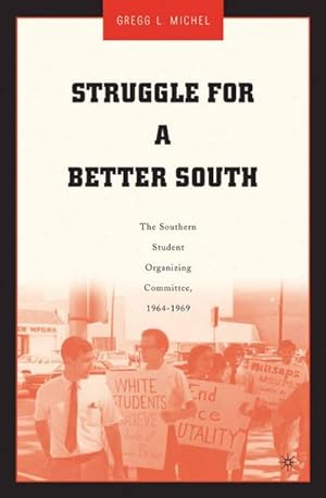 Imagen del vendedor de Struggle for a Better South a la venta por BuchWeltWeit Ludwig Meier e.K.