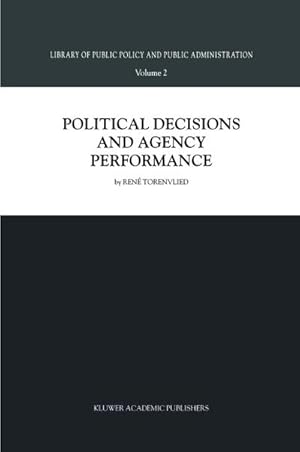 Seller image for Political Decisions and Agency Performance for sale by BuchWeltWeit Ludwig Meier e.K.