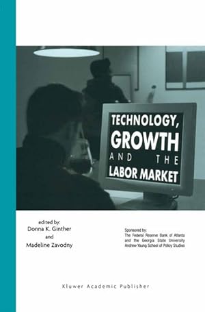 Seller image for Technology, Growth, and the Labor Market for sale by BuchWeltWeit Ludwig Meier e.K.