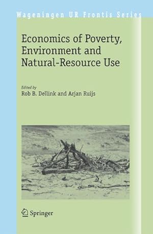 Seller image for Economics of Poverty, Environment and Natural-Resource Use for sale by BuchWeltWeit Ludwig Meier e.K.