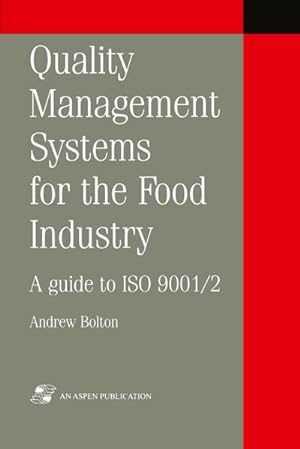 Image du vendeur pour Quality Management Systems for the Food Industry mis en vente par BuchWeltWeit Ludwig Meier e.K.