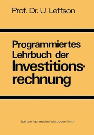 Immagine del venditore per Programmiertes Lehrbuch der Investitionsrechnung venduto da BuchWeltWeit Ludwig Meier e.K.