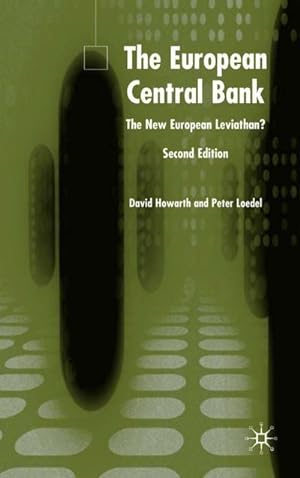 Seller image for The European Central Bank: The New European Leviathan? for sale by BuchWeltWeit Ludwig Meier e.K.