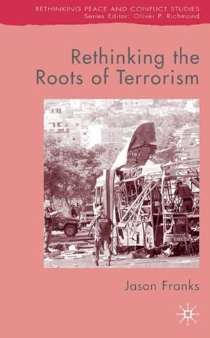Image du vendeur pour Rethinking the Roots of Terrorism mis en vente par BuchWeltWeit Ludwig Meier e.K.