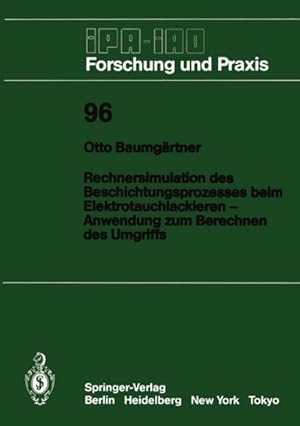 Image du vendeur pour Rechnersimulation des Beschichtungsprozesses beim  Elektrotauchlackieren Anwendung zum Berechnen des Umgriffs mis en vente par BuchWeltWeit Ludwig Meier e.K.