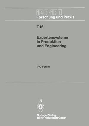 Bild des Verkufers fr Expertensysteme in Produktion und Engineering zum Verkauf von BuchWeltWeit Ludwig Meier e.K.