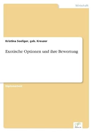 Seller image for Exotische Optionen und ihre Bewertung for sale by BuchWeltWeit Ludwig Meier e.K.