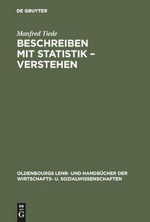 Seller image for Beschreiben mit Statistik - Verstehen for sale by BuchWeltWeit Ludwig Meier e.K.