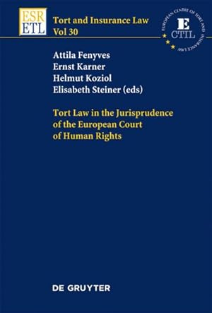 Immagine del venditore per Tort Law in the Jurisprudence of the European Court of Human Rights venduto da BuchWeltWeit Ludwig Meier e.K.