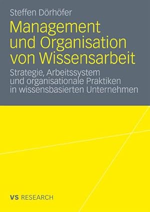 Seller image for Management und Organisation von Wissensarbeit for sale by BuchWeltWeit Ludwig Meier e.K.