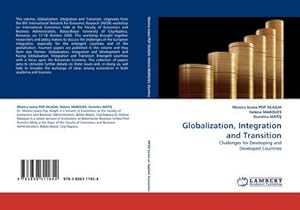 Immagine del venditore per Globalization, Integration and Transition venduto da BuchWeltWeit Ludwig Meier e.K.