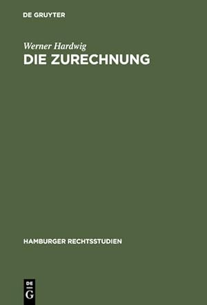 Imagen del vendedor de Die Zurechnung a la venta por BuchWeltWeit Ludwig Meier e.K.