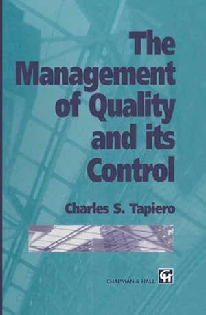 Bild des Verkufers fr The Management of Quality and its Control zum Verkauf von BuchWeltWeit Ludwig Meier e.K.