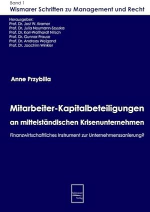 Immagine del venditore per Mitarbeiter-Kapitalbeteiligungen an mittelstndischen Krisenunternehmen venduto da BuchWeltWeit Ludwig Meier e.K.